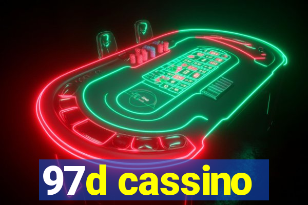 97d cassino